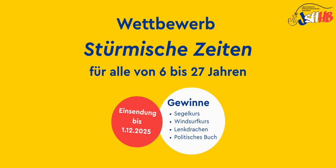 Gelber Hintergrund mit Aufschrift "Wettbewerb Stürmische Zeiten für alle von 6 bis 27 Jahren"